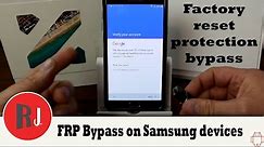 How to bypass Factory Reset Protection on Samsung devices