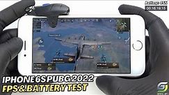 iPhone 6s test game PUBG Mobile 2022