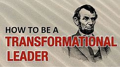 How to be a Transformational Leader (ANIMATED) | What is Transformational Leadership?