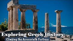 Greece Travel VLOG - Exploring Corinth & The Acrocorinth!