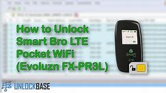 How to Unlock Smart Bro LTE Pocket WiFi (Evoluzn FX-PR3L)