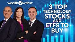 3 Top Technology Stocks and ETFs to Buy + Trading Tips Volatile Stocks