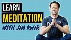 Learn About Meditation | Jim Kwik