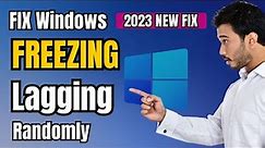 FIX Windows 10/11 Keeps FREEZING & LAGGING Randomly (2023 NEW)