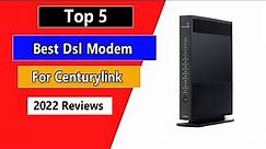 Best Dsl Modem For Centurylink (2024) Reviews & Guides