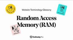 Random Access Memory (RAM) Explained | Web Pro Glossary - Website Hosting Vol.1