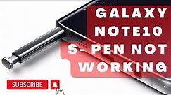 How To Fix Galaxy Note10 S Pen Not Working