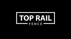 Introduction to Top Rail Fence