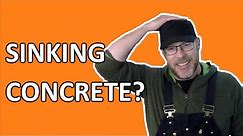 Why Does Concrete Sink?