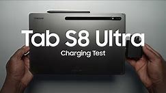Samsung Galaxy Tab S8 Ultra | Charging Test