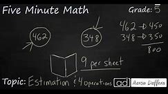 5th Grade Math Estimation with Four Operations