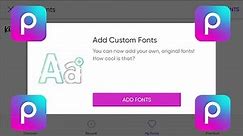 How to Add a New Font in PicsArt App