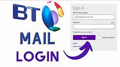 How to Login BT Mail Account? BT.com Email Login Page | Sign In BT Mail Account
