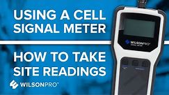 How To Use A Cellular Signal Meter | WilsonPro