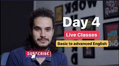 Live Classes (2.0) | Day 4 | Basic to Advanced English Communication