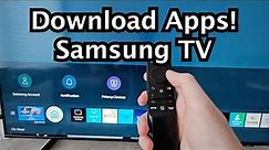 How to Download Apps on Samsung Smart TV!