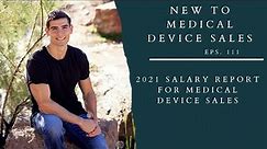 2021 Salary Report for Medical Device Sales