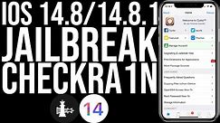 Jailbreak iOS 14.8.1/14.8|Checkra1n 0.12.4 | Checkra1n iOS 14.8.1/14.8|Checkn1x 1.1.7|Jailbreak 14.8