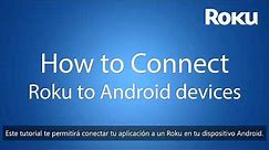 How to Connect Roku to Android Devices CC