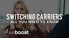 Switching Carriers - All You Need To Know | weBoost