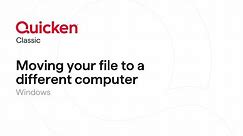 Quicken Classic for Windows - Moving a data file from one computer to another