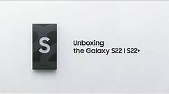 Galaxy S22 l S22+: Official Unboxing | Samsung