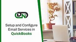 How to Setup and Configure Email Services in QuickBooks?