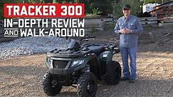 Tracker Off Road 300 ATV - An Awesome Walk-Around & Review
