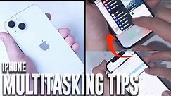iPhone Multitasking Tips and Tricks | How to multi task on iPhone