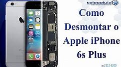 Como desmontar o Apple iPhone 6s Plus, Disassembly iPhone 6s Plus- TELECELULA