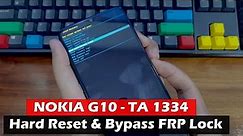 NOKIA G10 - TA 1334 | Hard Reset & Bypass FRP Lock