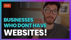 How to find businesses that need a website (Businesses that do not have a website)