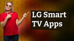 How do I get apps on LG Smart TV?
