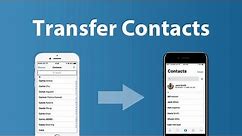 Transfer Contacts from iPhone 6 to iPhone 11/X/8/8 Plus. Simple & Easy!