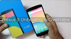 Google Nexus 5 Unboxing & Hands on Overview