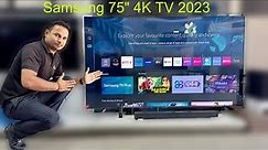 Latest Samsung 75 Inch Crystal 4K UHD Smart Tv 2023 | Demo,Details and Unboxing