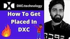 DXC Technology Recruitment Process 2022 || How to get placed in DXC