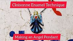 Cloisonne Enamel Technique. How to make this Angel Pendant. (Tutorial)