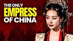 What can we learn from the only Empress of China: Wu Zhao (Wu Zetian)?