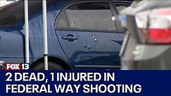 2 dead, 1 injured in Federal Way shooting