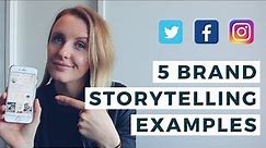 5 BRAND STORYTELLING EXAMPLES (What is Brand Storytelling?)