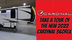 Take a tour of the new 2022 Cardinal 360RLX - Fifth Wheel
