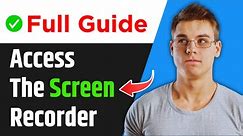 ANY iPhone How To Access The Screen Recorder - Full Tutorial
