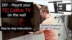 How to Mount your 75" Costco TV on the wall