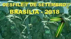 Desfile 7 setembro 2018 - Brasília