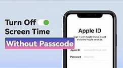 How to Turn Off Screen Time without Password or Apple ID