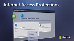 Identity-centric Internet Access protections | Microsoft Entra