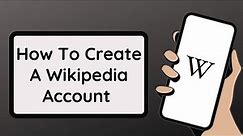 How To Create A Wikipedia Account