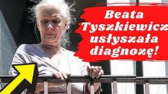 Beata Tyszkiewicz usłyszała diagnozę. Jej świat dosłownie stanął na głowie.