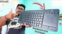Wireless Keyboard With touchpad 😱!! Flipkart Smartbuy wireless keyboard unboxing & review KG3616